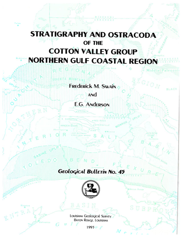 Stratigraphy and Ostracoda of the Cotton Valley Group, Northern Gulf Coastal Region Stratigraphy and Ostracoda of the Cotton Valley Group, Northern Gulf Coastal Region