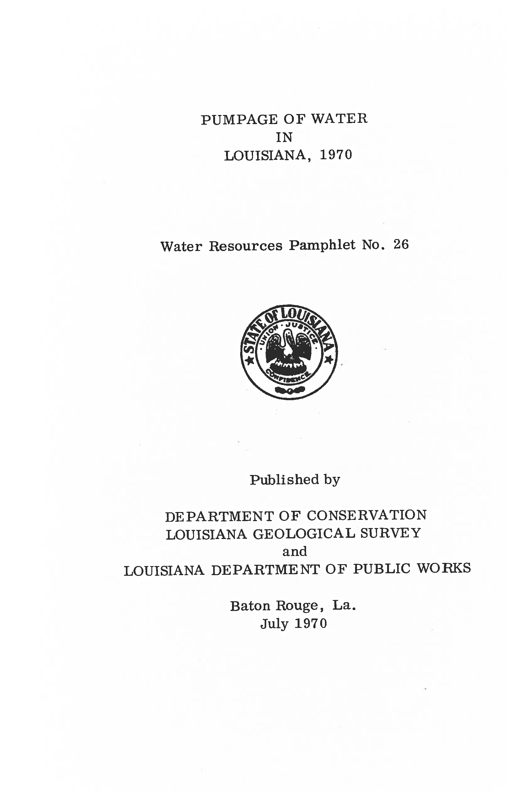 Pumpage of Water in Louisiana, 1970. Pumpage of Water in Louisiana, 1970.